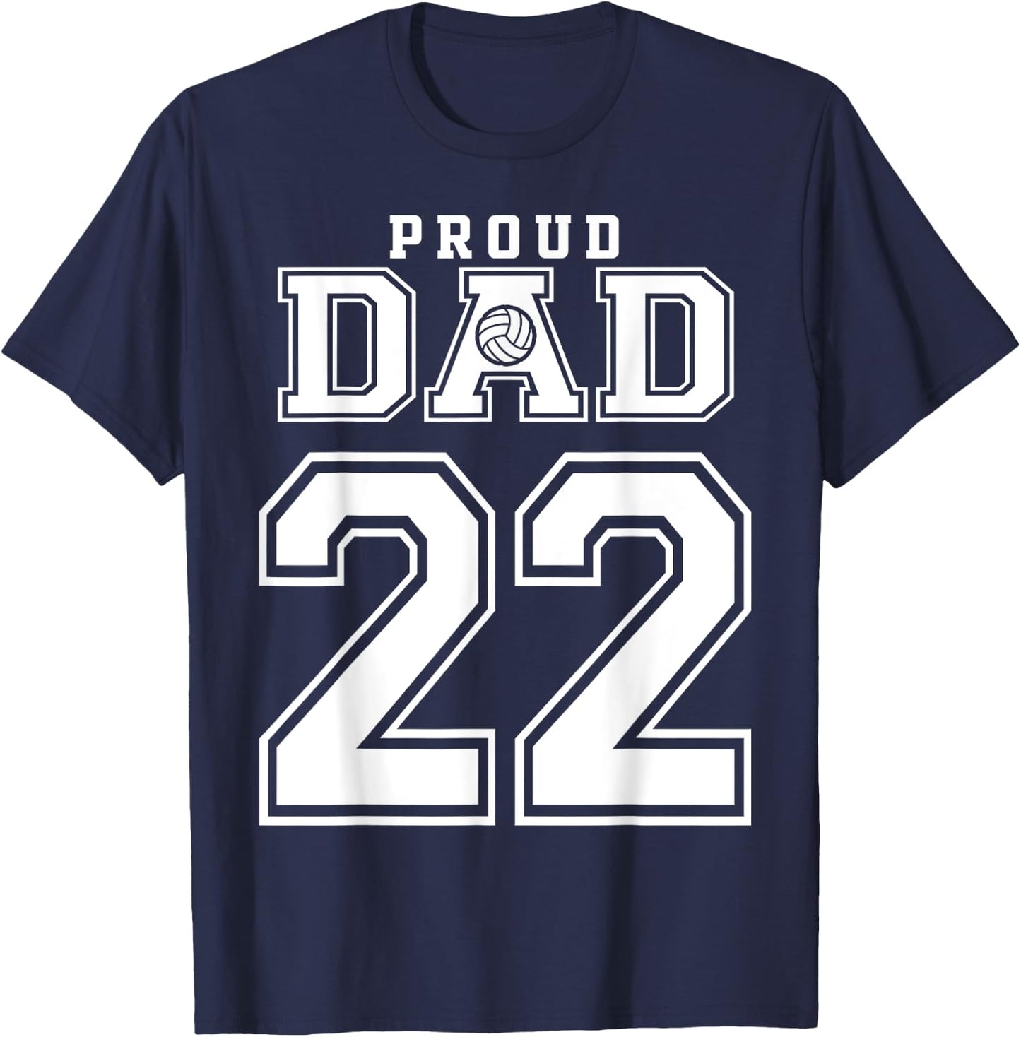 Custom Proud Volleyball Dad Number 22 Personalized T-Shirt - T-Shirt | Navy