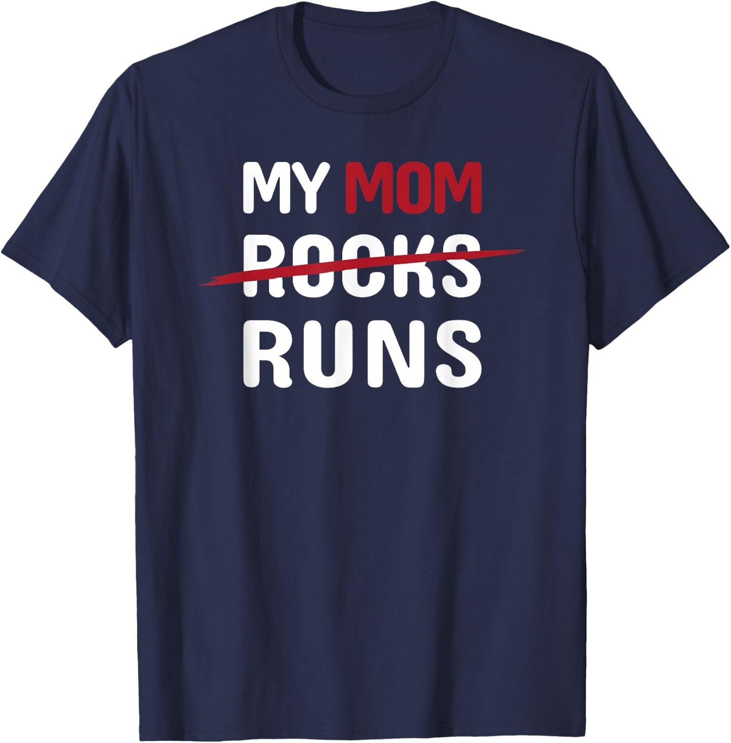 My Mom Runs Funny Marathon Running Spectator T-Shirt - T-Shirt | Navy