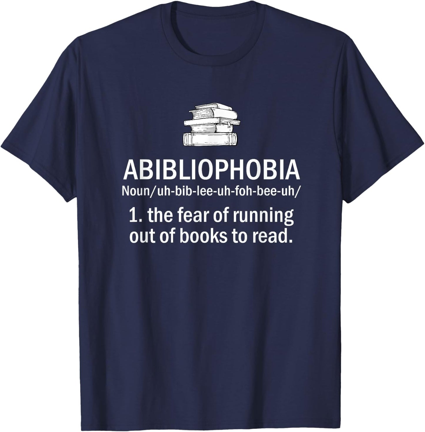 Abibliophobia Funny Reading Bookworm Reader T-Shirt - T-Shirt | Navy
