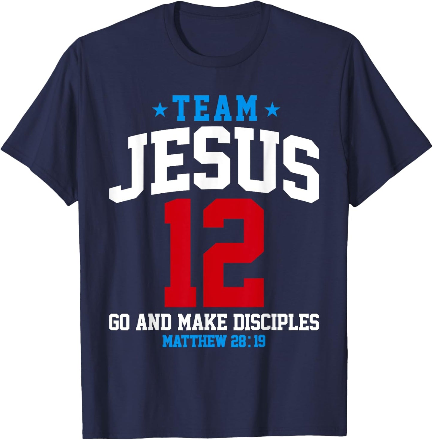 Jesus and Baseball Team Jesus Christian Matthew 28:19 Verse T-Shirt - T-Shirt | Navy