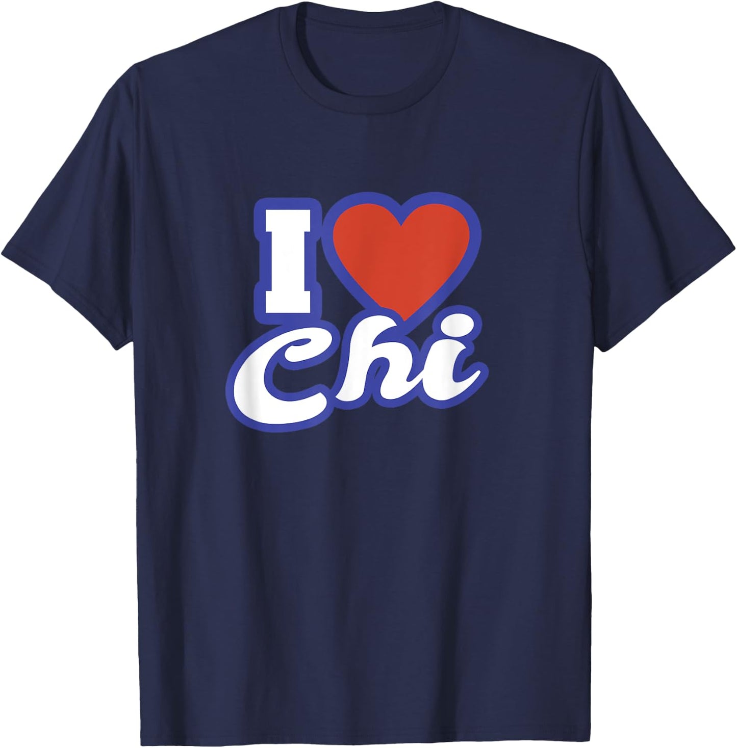 I Love Chi T-Shirt - T-Shirt | Navy