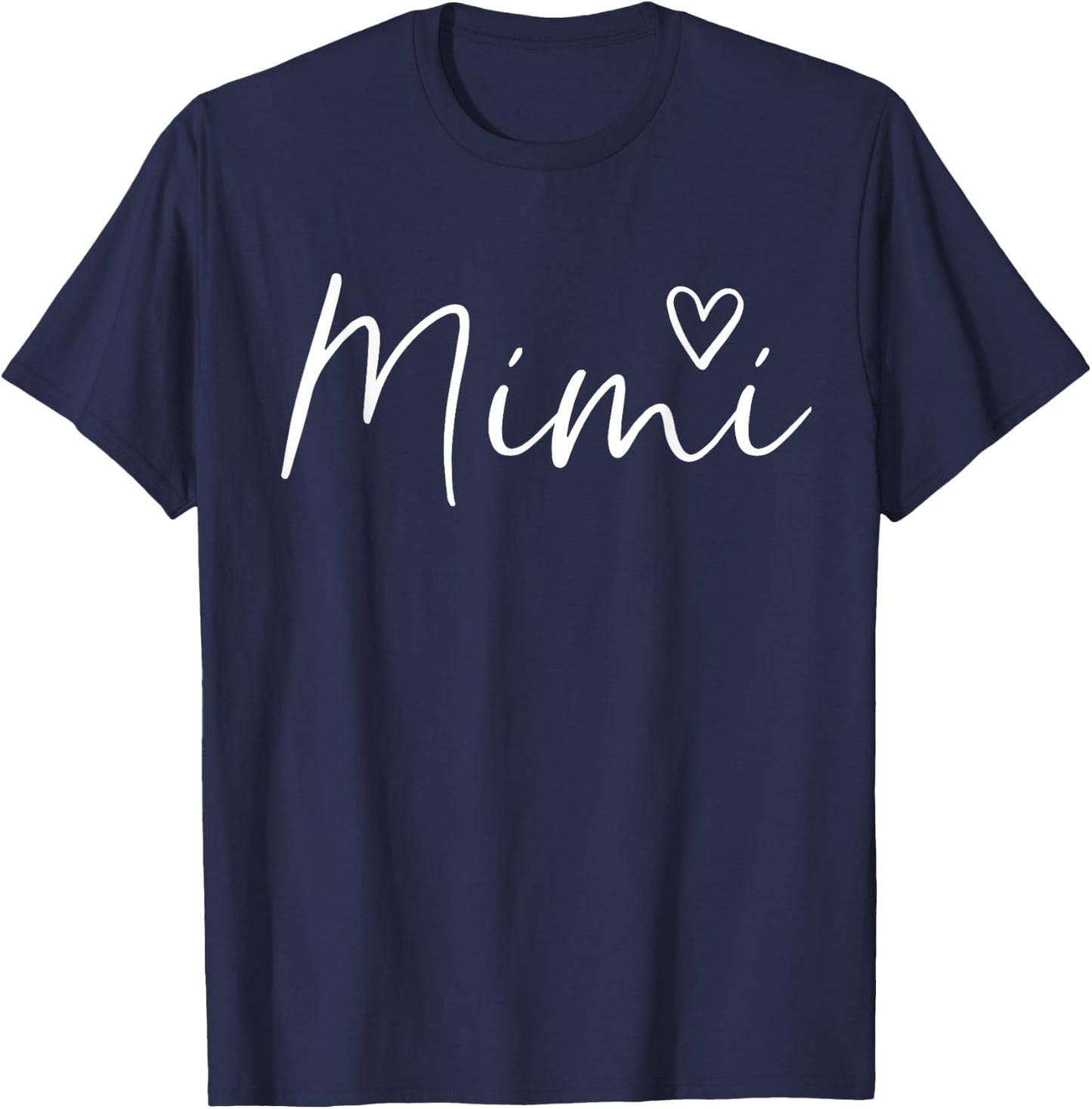 Mimi Gifts Grandma Heart Mother's Day Mimi T-Shirt - T-Shirt | Navy