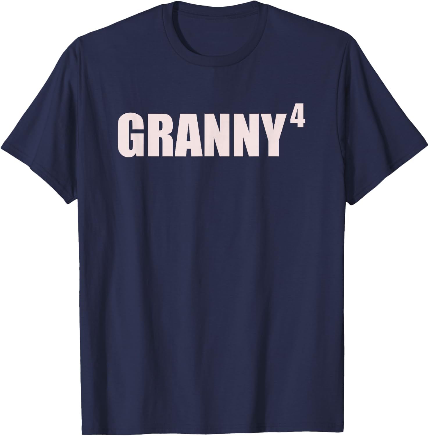 Granny 4 Grandkids 4th Time Cubed Grandma Of Four T-Shirt - T-Shirt | Navy