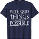 With God All Things Are Possible Matthew 19:26 Bible Quote T-Shirt - T-Shirt | Navy