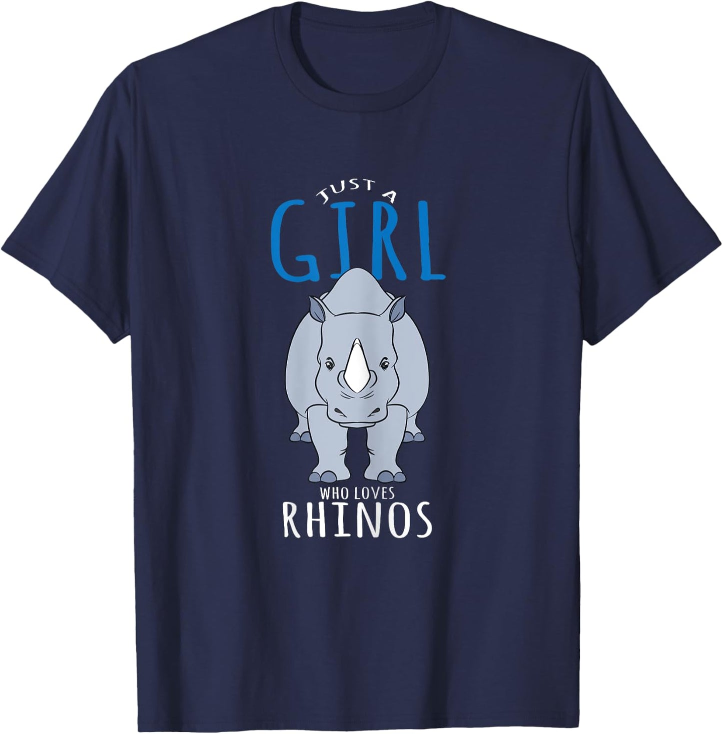 Rhino Costume Design - Just A Girl Who Loves Rhinos T-Shirt - T-Shirt | Navy