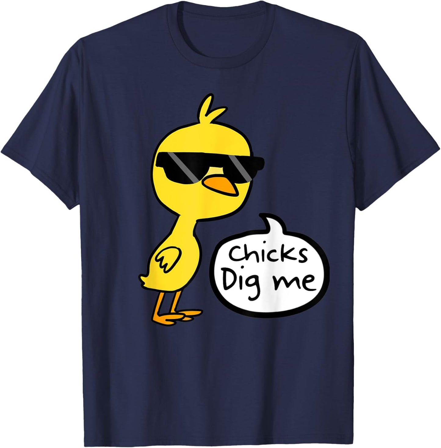 Cute Easter Chicks Dig Me Shirt T-Shirt - T-Shirt | Navy