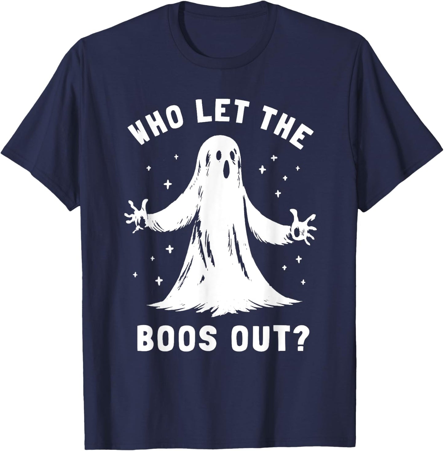 Funny Halloween Ghost Who Let The Boos Out Cute Pun Graphic T-Shirt - T-Shirt | Navy