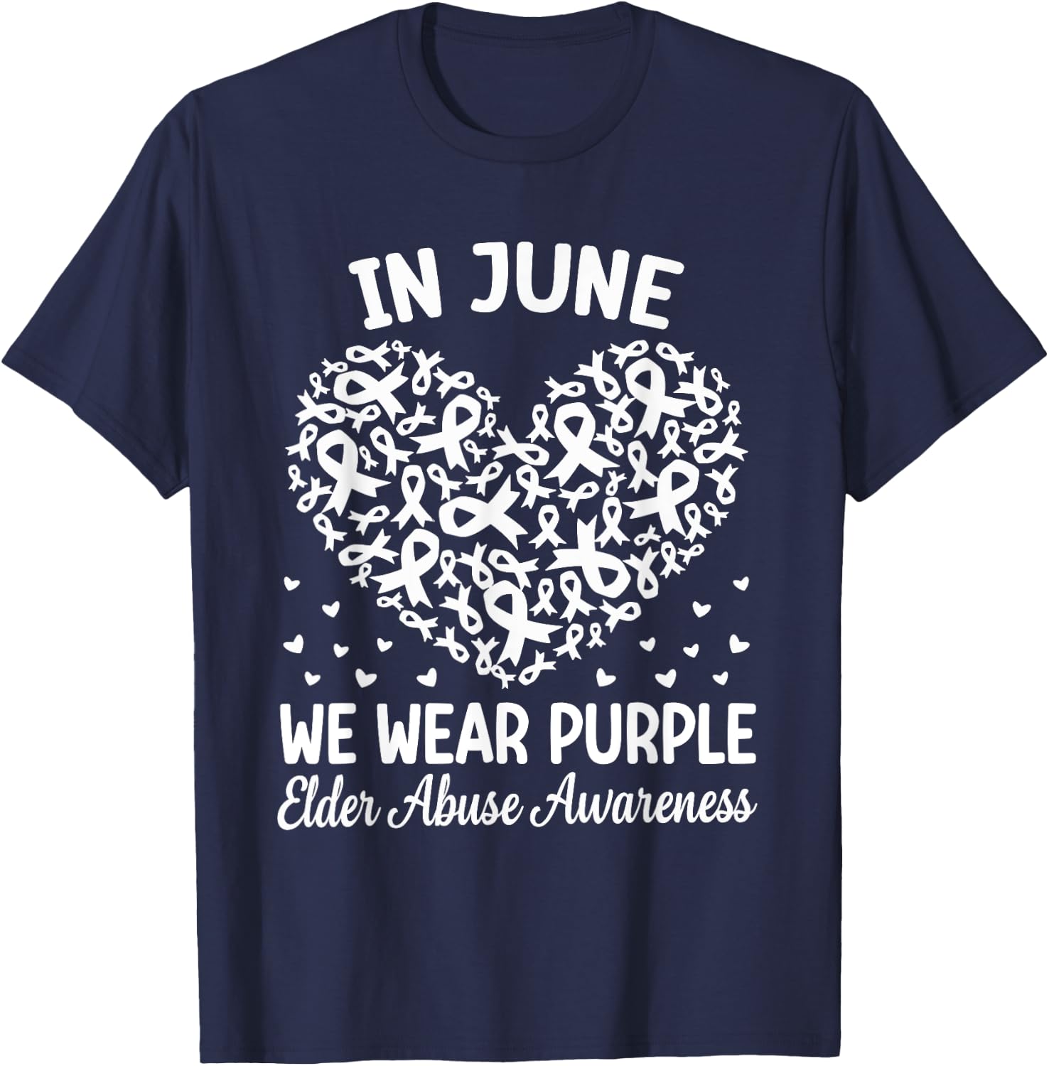 In June We Wear Purple Ribbon Elder Abuse Awareness T-Shirt - T-Shirt | Navy