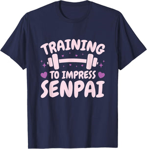 Training To Impress Senpai Japanese Anime Manga Workout T-Shirt - T-Shirt | Navy