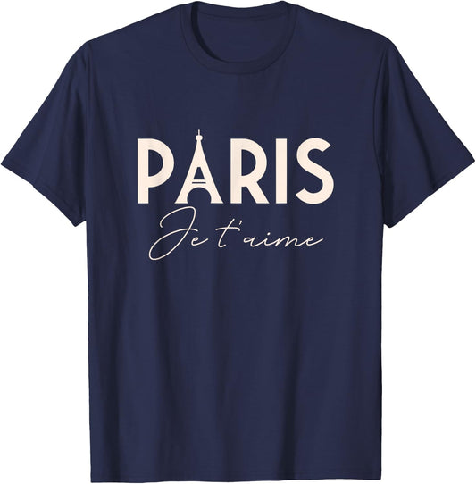France Eiffel Tower Paris Je t'aime I love You T-Shirt - T-Shirt | Navy