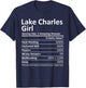 LAKE CHARLES GIRL LA LOUISIANA Funny City Home Roots Gift T-Shirt - T-Shirt | Navy