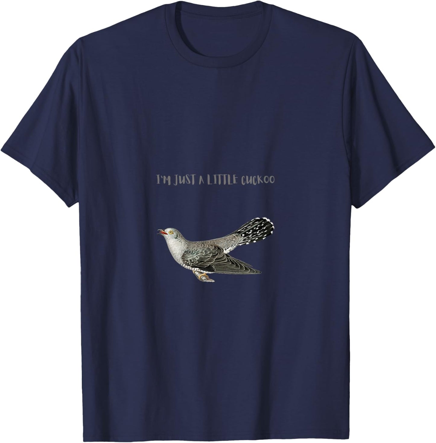 I'm a Little Cuckoo Funny Bird T-Shirt - T-Shirt | Navy