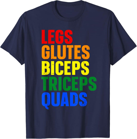 Legs Glutes Biceps Triceps Quads T-Shirt - T-Shirt | Navy