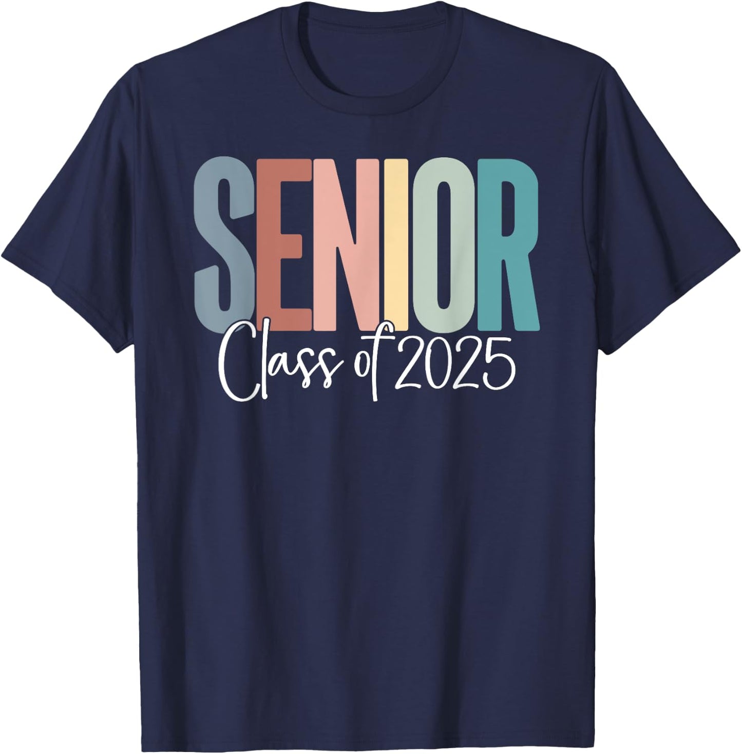 Senior 2025 Class of 2025 T-Shirt - T-Shirt | Navy