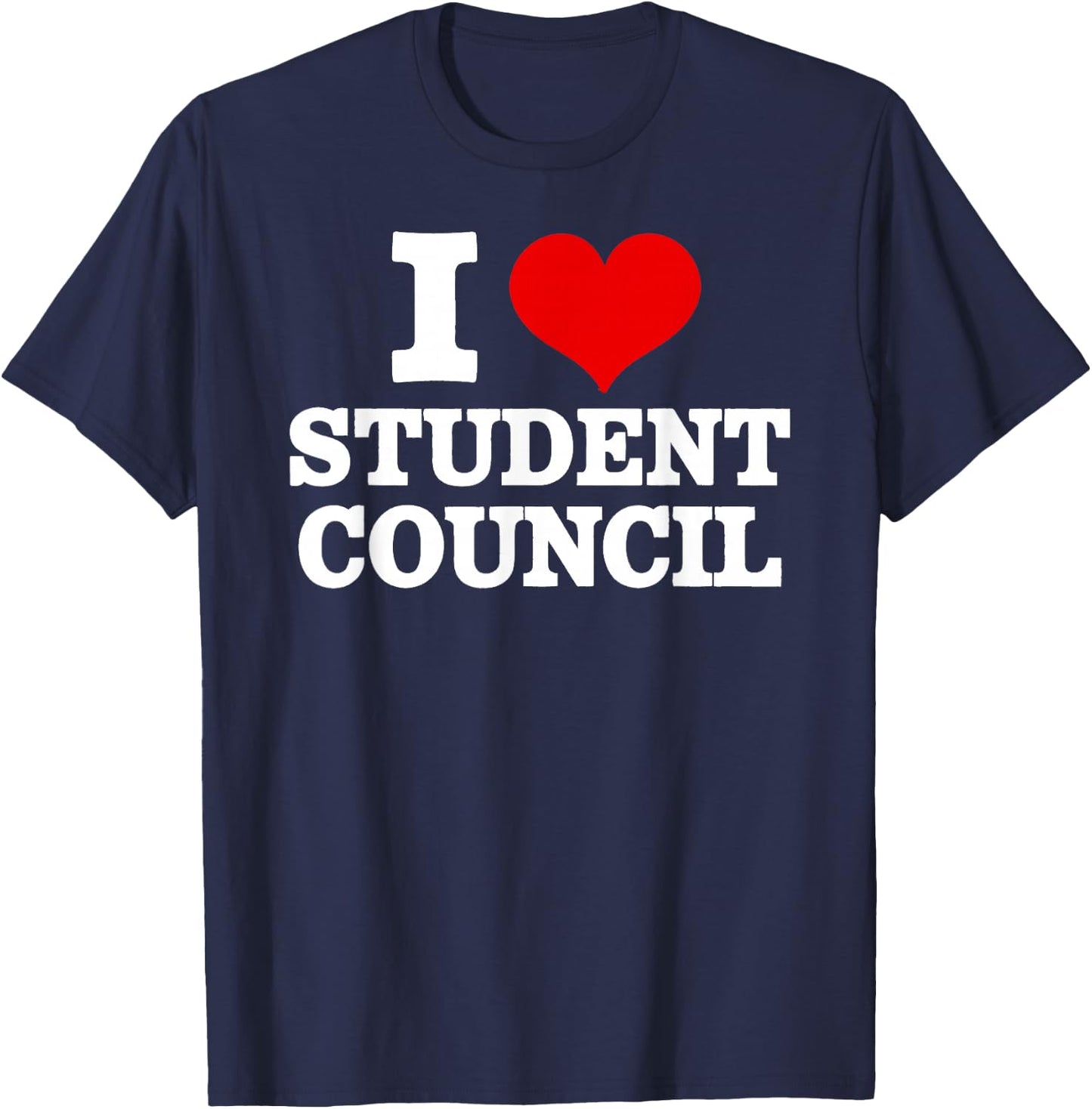 I Love Student Council Student Teacher T-Shirt - T-Shirt | Navy