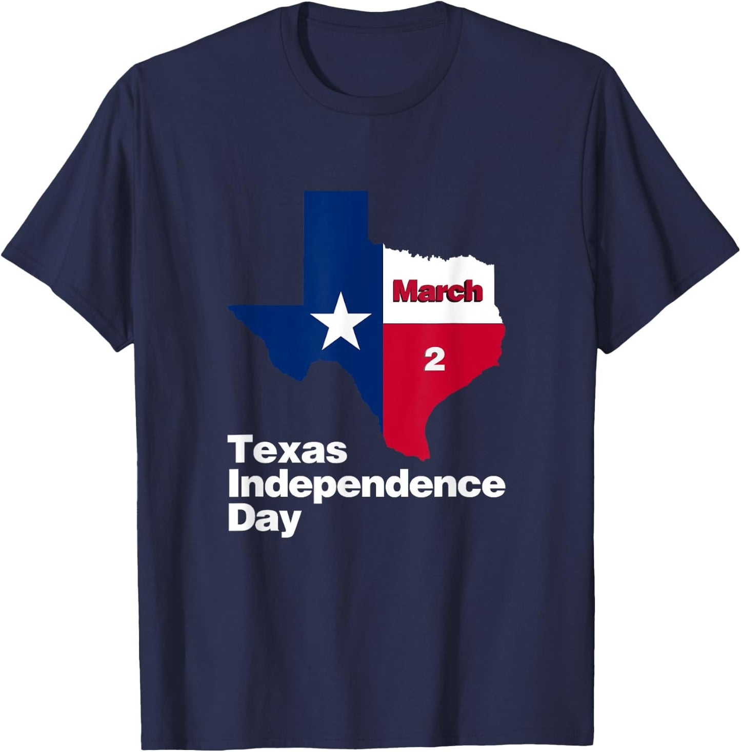 Happy Texas Independence Day on March 2, 1836, Texas flag T-Shirt - T-Shirt | Navy