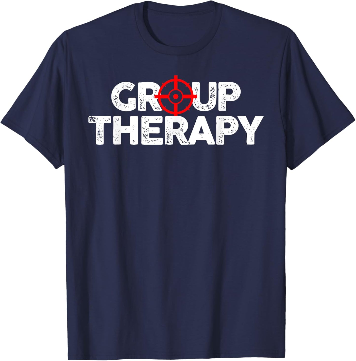 Gun Range Group Therapy Target Shooting Funny T-Shirt - T-Shirt | Navy