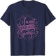 Sweet, Southern & Sassy Cute Southern Girl T-Shirt - T-Shirt | Navy