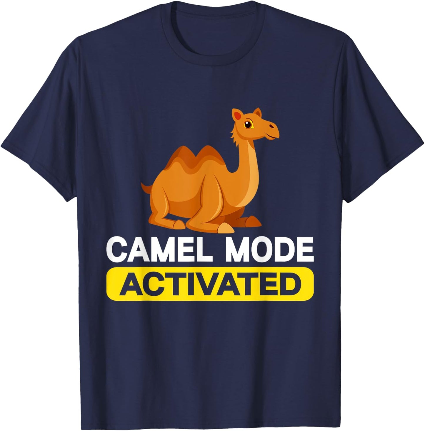 Camel Mode Activated Camel T-Shirt - T-Shirt | Navy