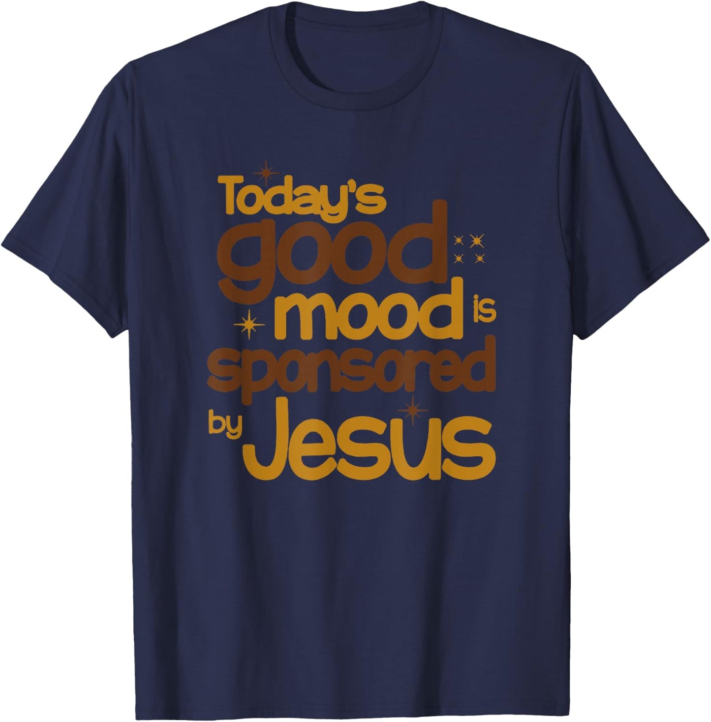 Today's Good Mood Is Sponsored By Jesus T-Shirt - T-Shirt | Navy
