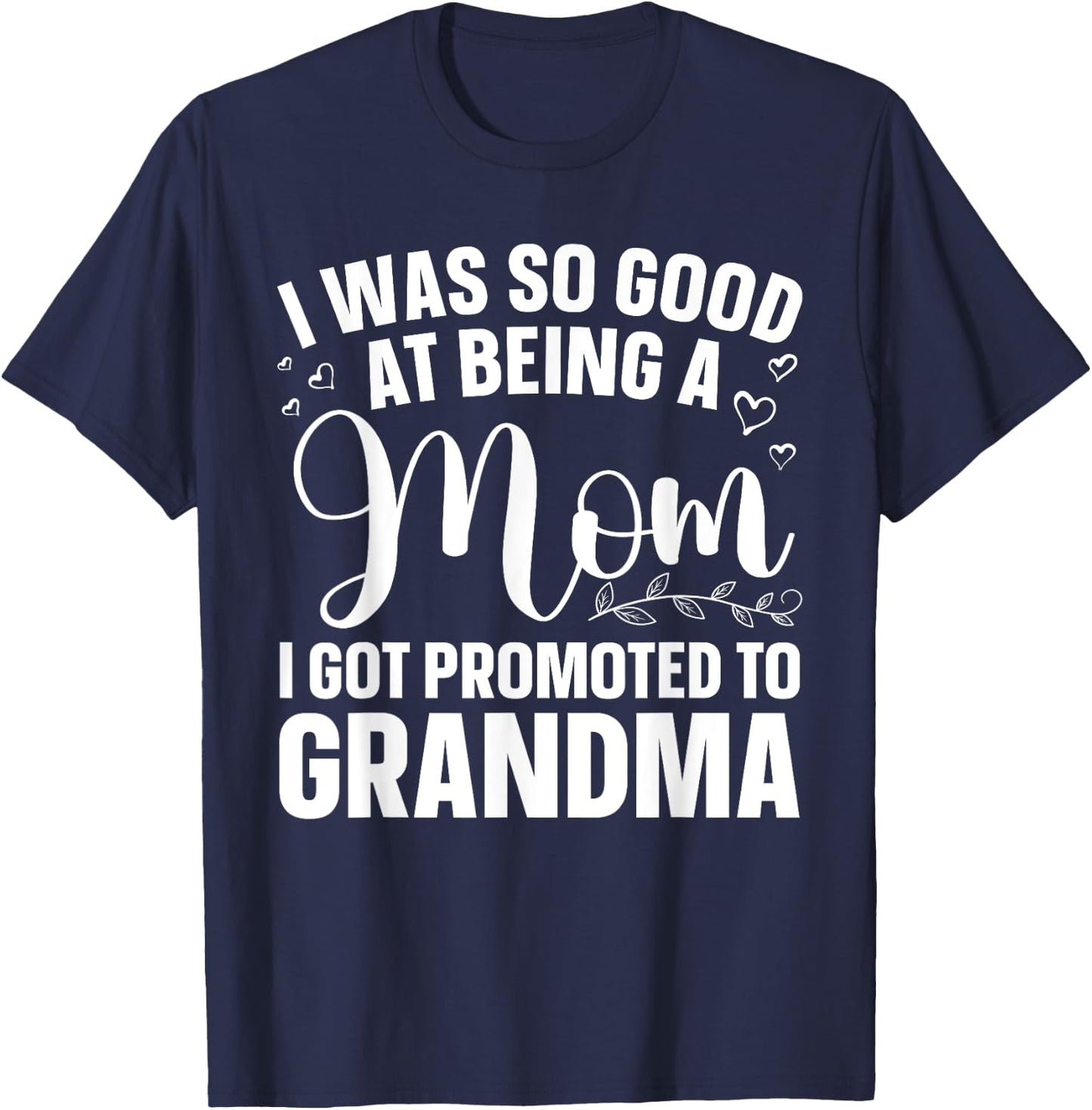 Grandma Art For Mom Women Grandmother Promoted To Grandma T-Shirt - T-Shirt | Navy