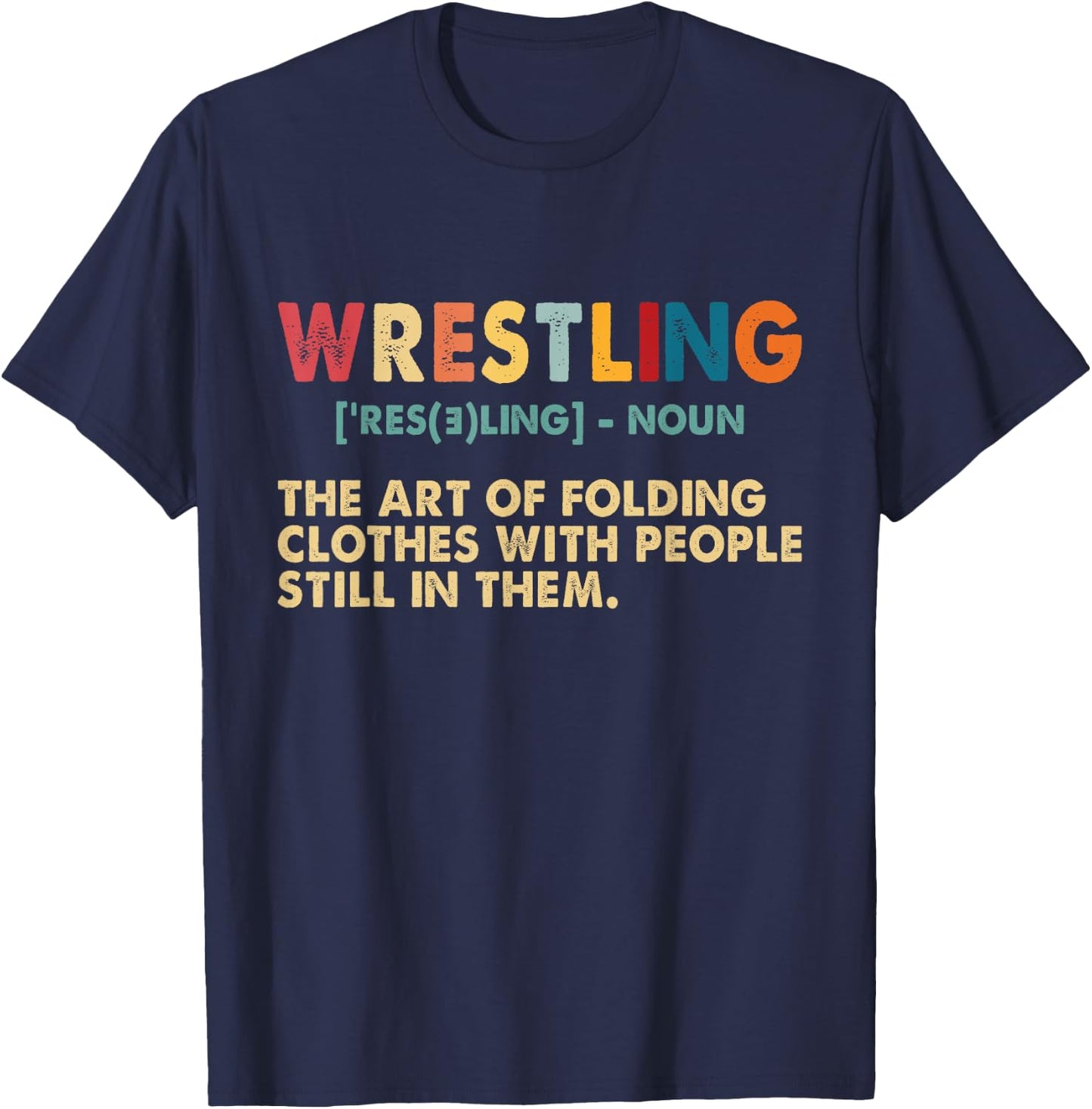 Funny Wrestling Definition Art Women Kids Wrestler T-Shirt - T-Shirt | Navy