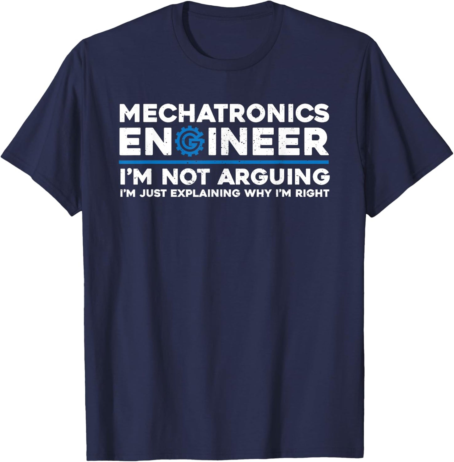Funny Mechatronics Engineer Humor Mechatronic Engineering T-Shirt - T-Shirt | Navy