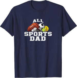 All Sports Dad Shirt For Multiple Sport Dads T-Shirt - T-Shirt | Navy