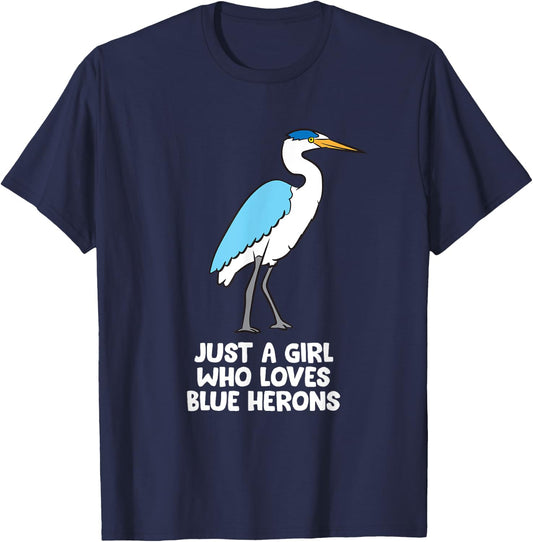 Just a Girl Who Loves Great Blue Heron Birds T-Shirt - T-Shirt | Navy