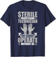 Sterile Processing Technician Instruments Tech Certification T-Shirt - T-Shirt | Navy
