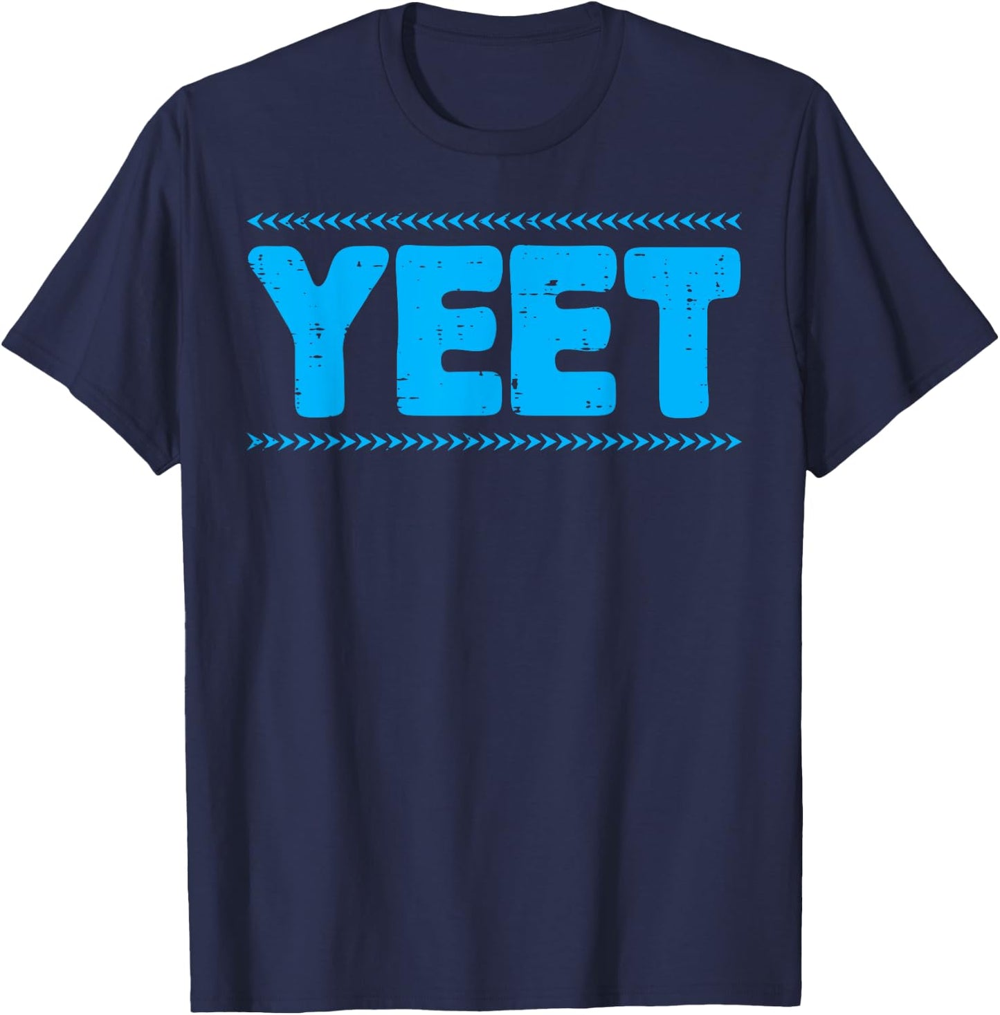 Yeet Funny Saying Quote Slang Men Boys Kids Toddler Women T-Shirt - T-Shirt | Navy