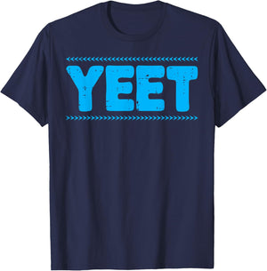 Yeet Funny Saying Quote Slang Men Boys Kids Toddler Women T-Shirt - T-Shirt | Navy