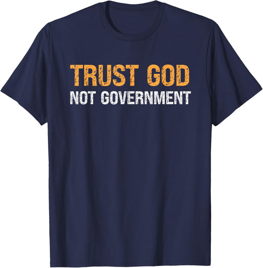 Trust God Not Government - Vintage T-Shirt - T-Shirt | Navy