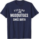 Feeding Mosquitoes Since Birth Funny Travel Lover Campaign T-Shirt - T-Shirt | Navy