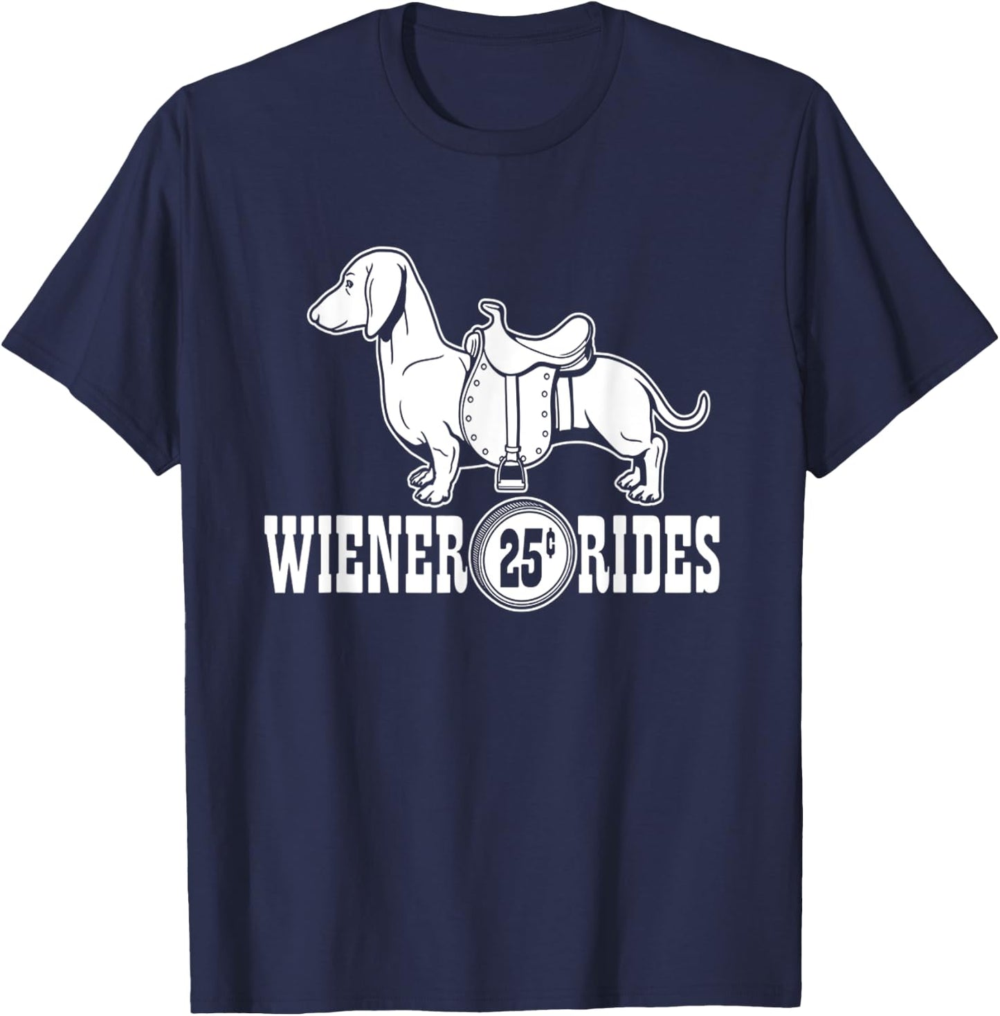 Weiner Rides | Funny Dachshund T- Shirt T-Shirt - T-Shirt | Navy