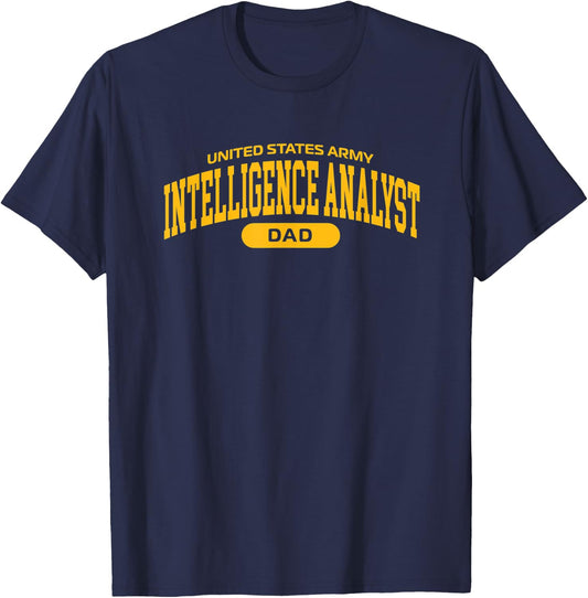 Proud Army Intelligence Analyst Dad T-Shirt - T-Shirt | Navy