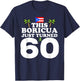 This Boricua Just Turned 60 - Puerto Rican 60th Birthday T-Shirt - T-Shirt | Navy