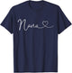 Nana Heart Women Grandma Christmas Mother's Day Birthday T-Shirt - T-Shirt | Navy
