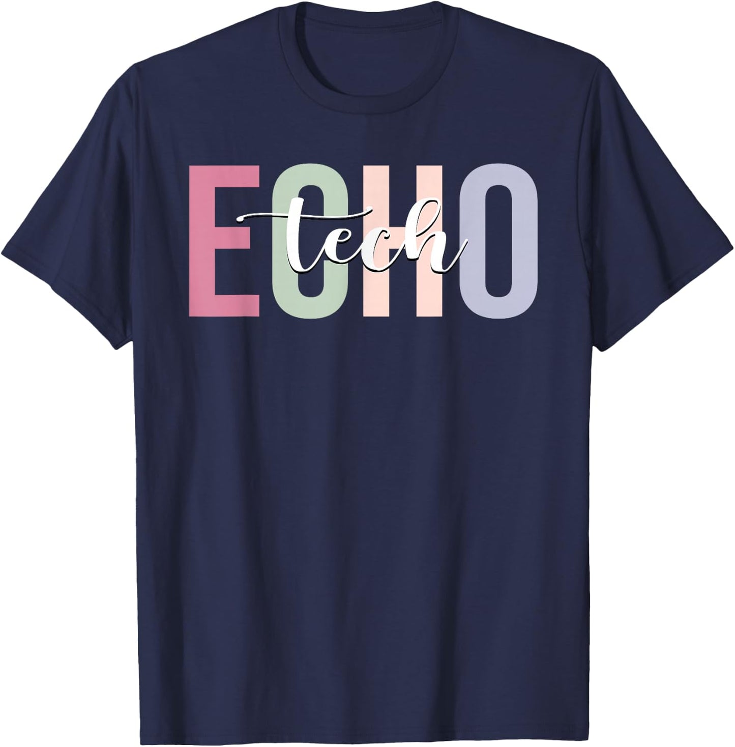 Echo Tech Echocardiography Technician Sonographer T-Shirt - T-Shirt | Navy