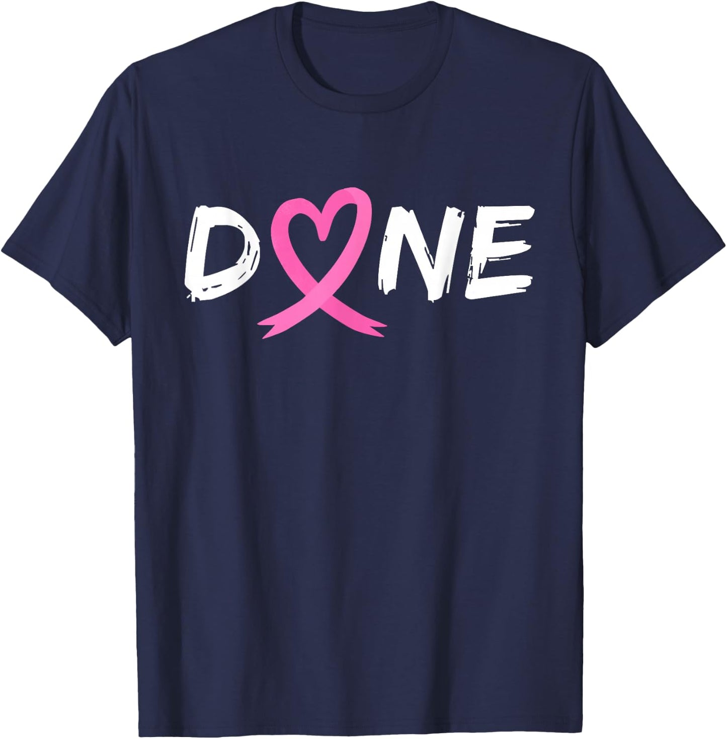 Done Last Day of Radiation Chemo Breast Cancer Love Heart T-Shirt - T-Shirt | Navy