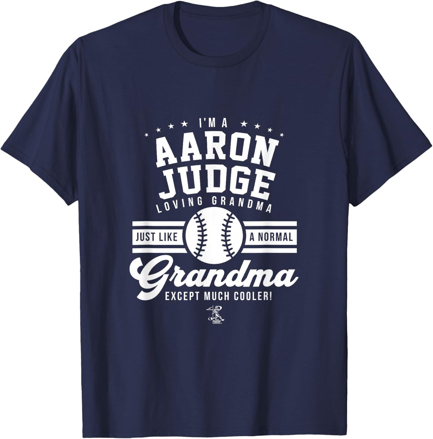 Aaron Judge Im a Loving Grandma Gameday T-Shirt - T-Shirt | Navy
