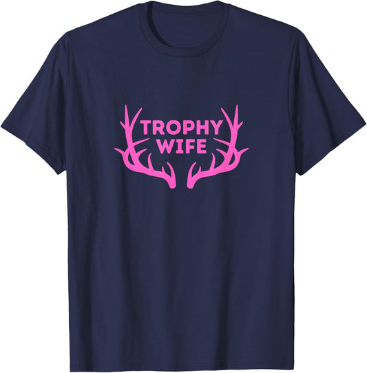 TROPHY WIFE - Funny Deer Hunter T-Shirt - T-Shirt | Navy