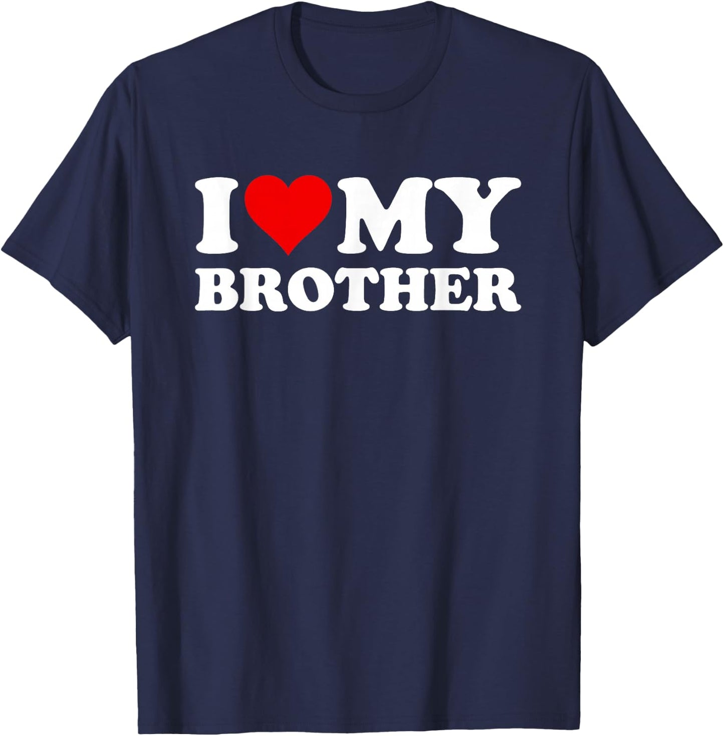 I Love Heart My Brother T-Shirt - T-Shirt | Navy