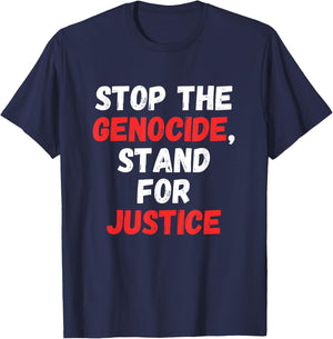Stop the Genocide, Stand for Justice T-Shirt - T-Shirt | Navy