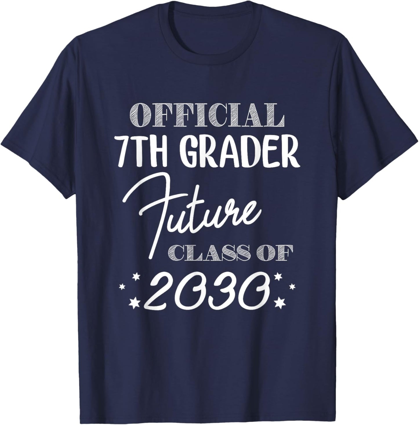 Official 7th Grader Future Class 2030 First Day 7th Grade T-Shirt - T-Shirt | Navy
