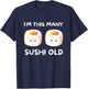 I'm This Many Sushi Old, Kawaii Sashimi 2nd Birthday 2 Years T-Shirt - T-Shirt | Navy