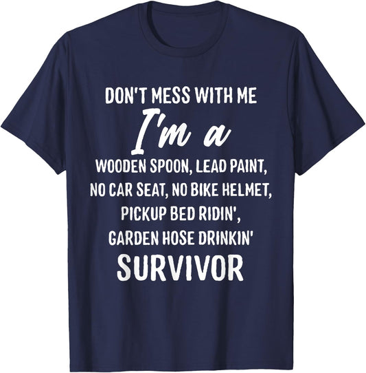 Don’t Mess With Me I’m Wooden Spoon Lead Paint Funny Saying T-Shirt - T-Shirt | Navy