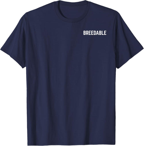 Breedable Funny Shirt, Breedable , Funny Breedable