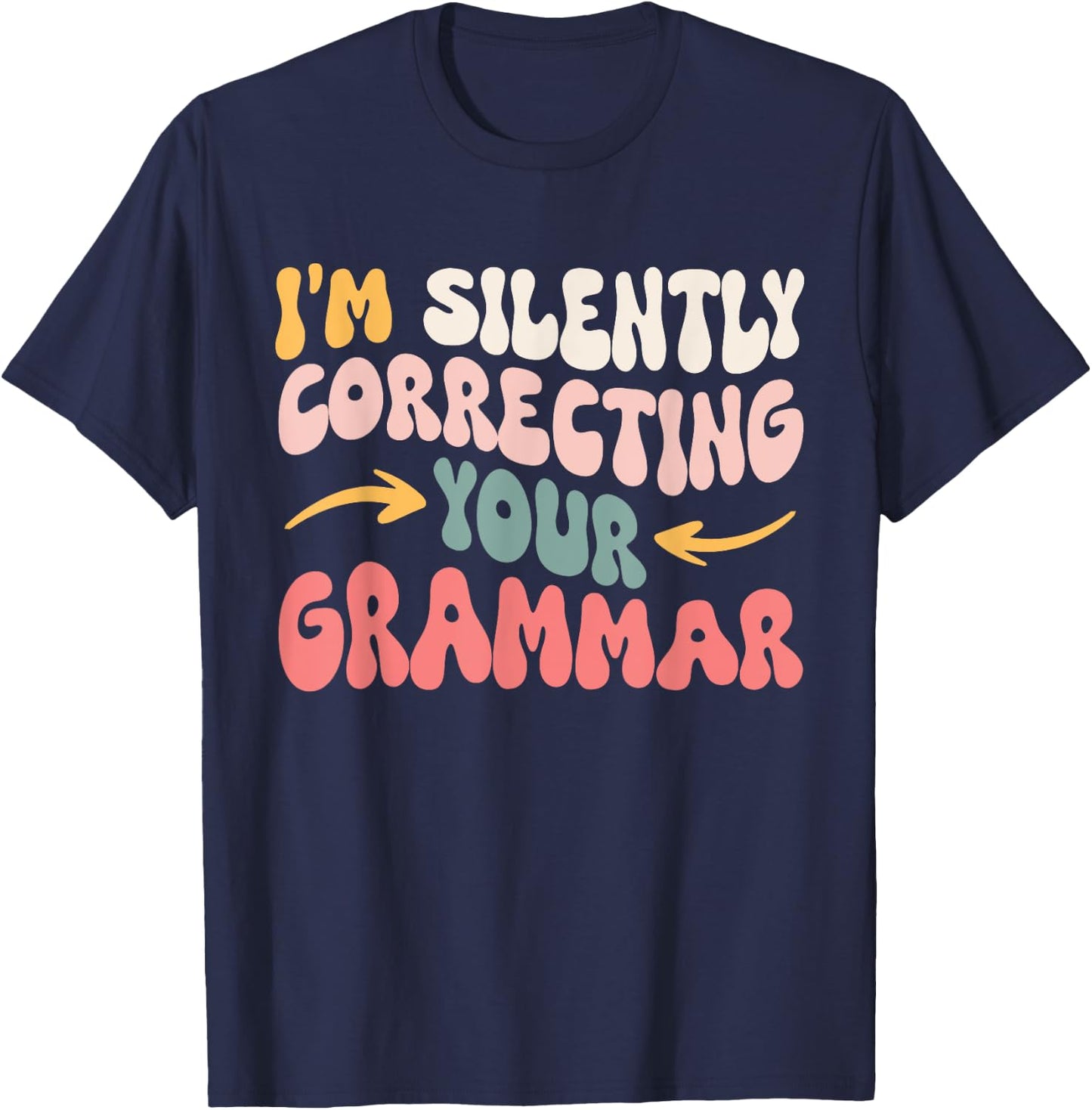 English Teacher Grammar Police Men Women Girls Kids T-Shirt - T-Shirt | Navy