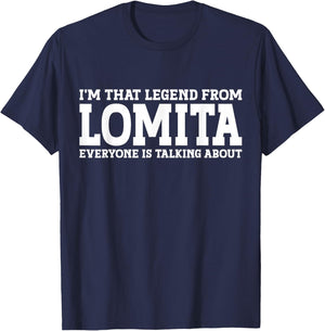 Lomita Hometown CA California Home Roots Funny City Lomita T-Shirt - T-Shirt | Navy